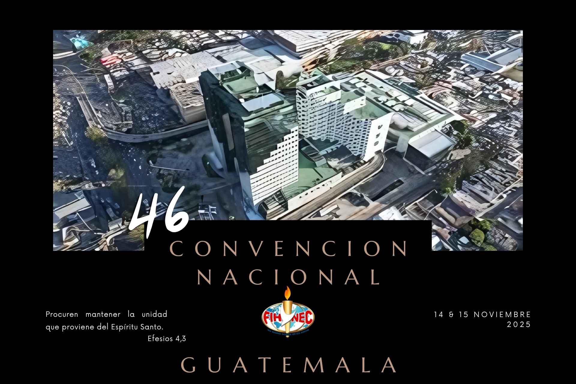 Announcing the FIHNEC GUATEMALA CONVENCIÓN NACIONAL 2025 November 14 - 15, 2025