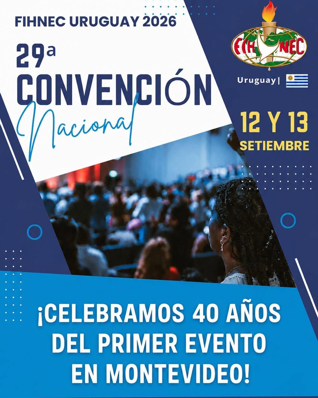 Announcing the FIHNEC URUGUAY CONVENCIÓN NACIONAL 2026 September 12 - 13, 2026