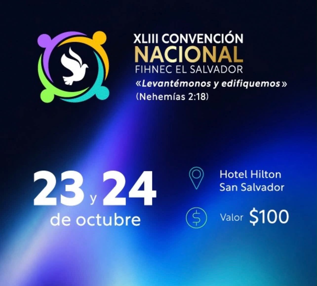 Announcing the FIHNEC EL SALVADOR CONVENCIÓN NACIONAL 2026 Hotel Hilton San Salvador October 23 - 24, 2026