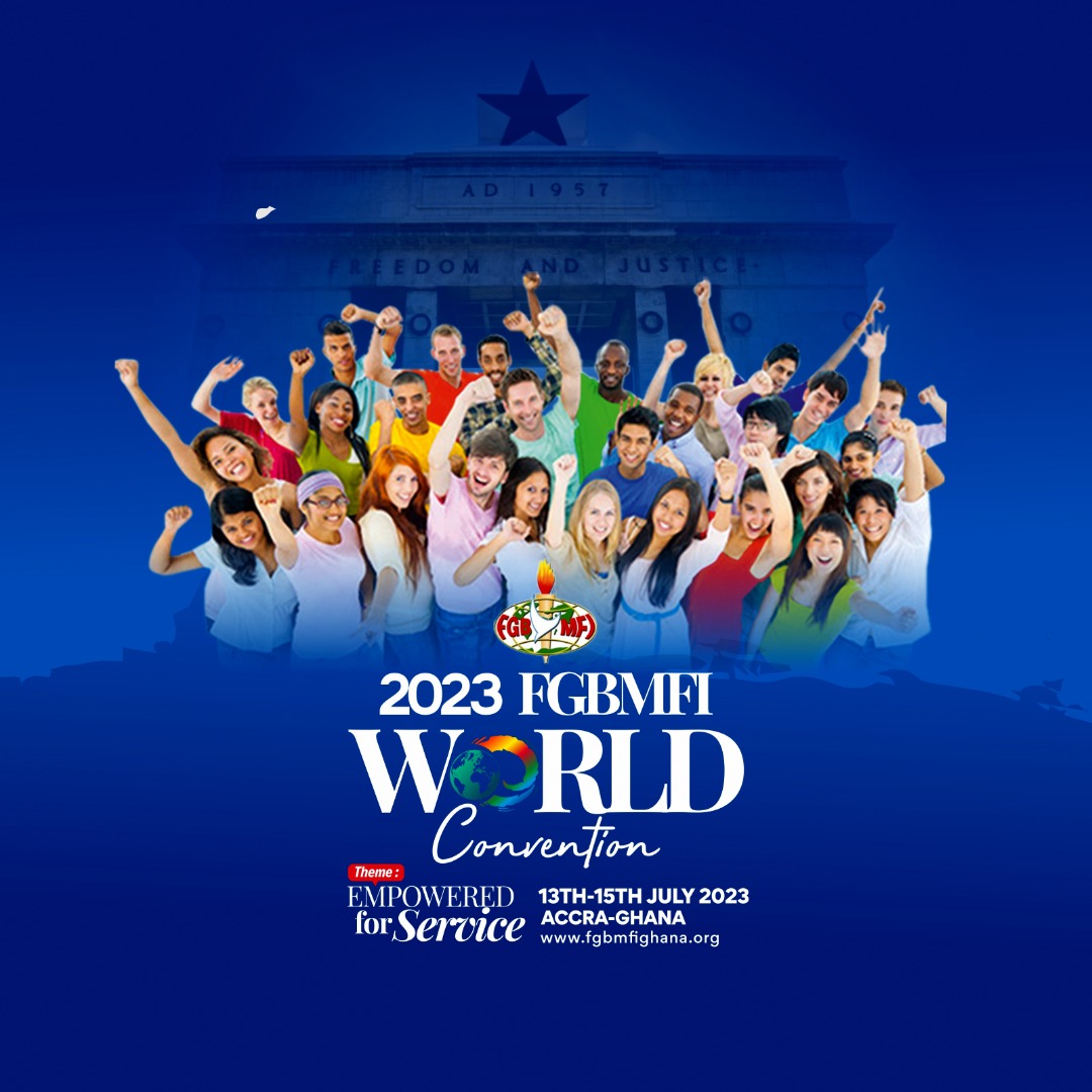 Announcing the FGBMFI WORLD CONVENTION 2023 ACCRA - GHANA JULY 13-15, 2023