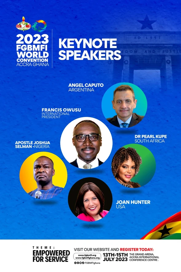 KEYNOTE SPEAKERS FGBMFI WORLD CONVENTION 2023 ACCRA - GHANA JULY 13-15, 2023