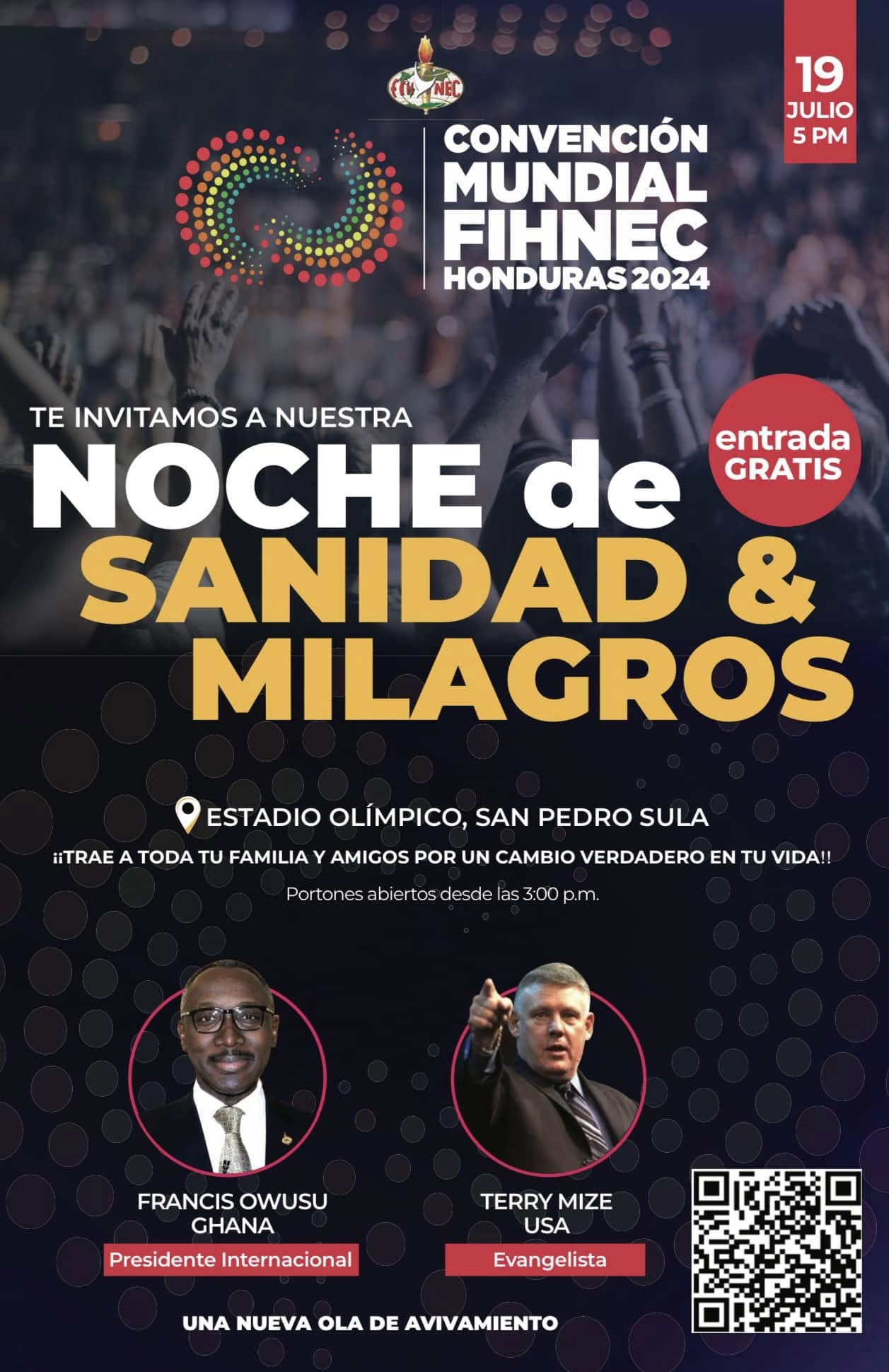 NOCHE de SANIDAD & MILAGROS FGBMFI WORLD CONVENTION 2024 Honduras San Pedro Sula JULY 18-20, 2024