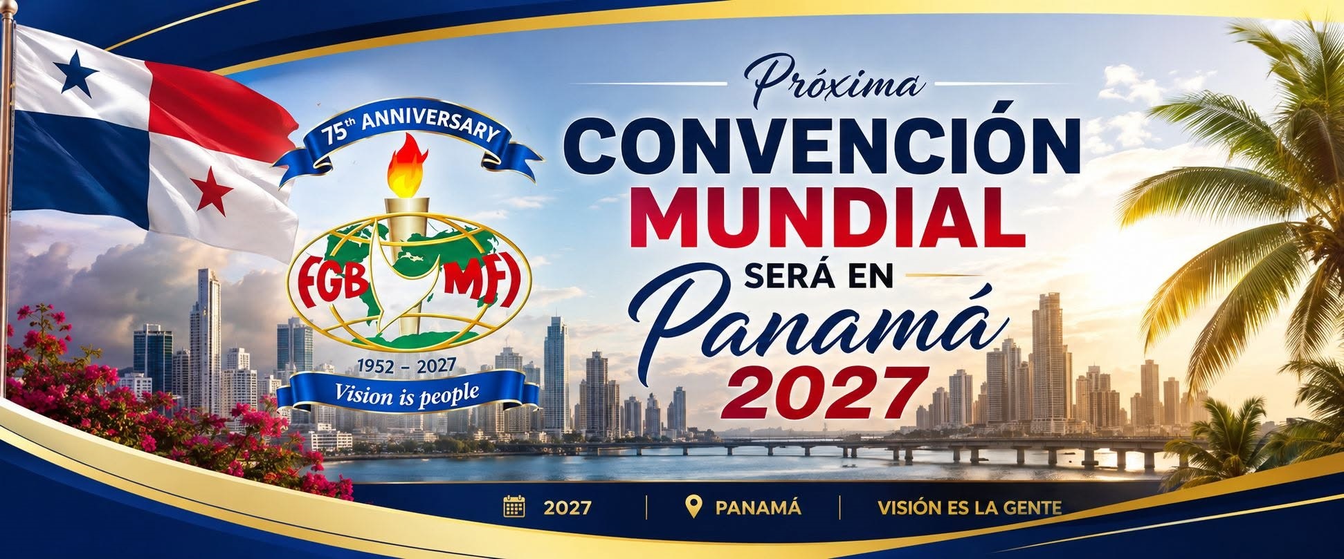 Announcing the FGBMFI WORLD CONVENTION 2027 Panama